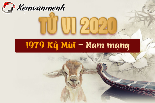 1979-xem-tu-vi-tuoi-ky-mui-nam-2020-nam-mang
