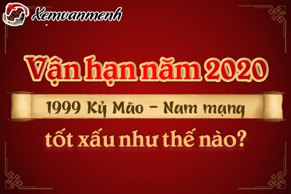 1999-van-han-tuoi-ky-mao-nam-2020-nam-mang