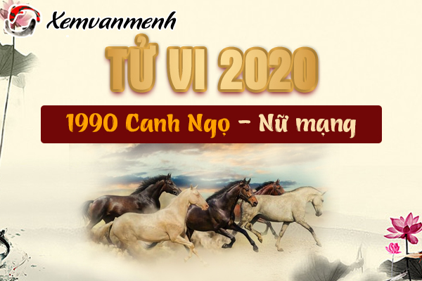 1990-xem-tu-vi-tuoi-canh-ngo-nam-2020-nu-mang