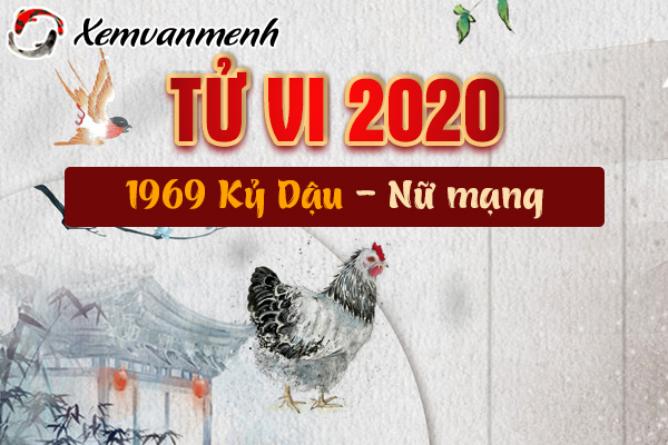 1969-xem-tu-vi-tuoi-ky-dau-nam-2020-nu-mang