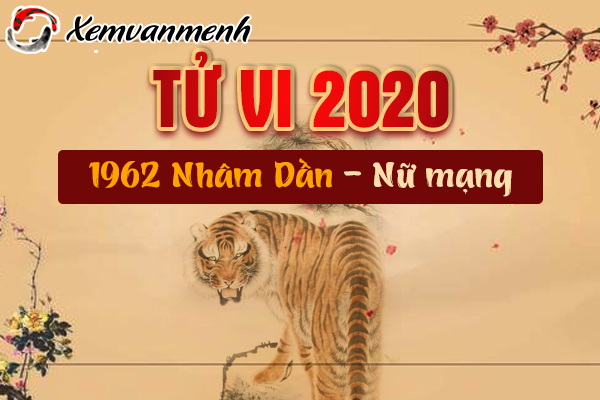1962-xem-tu-vi-tuoi-nham-dan-nam-2020-nu-mang