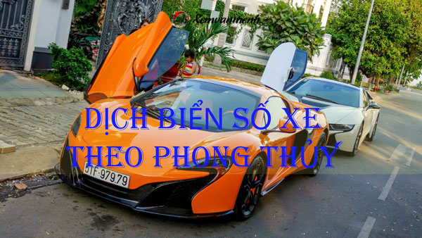 cach-dich-bien-so-xe-theo-phong-thuy