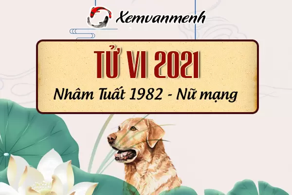 1982-xem-boi-tu-vi-tuoi-nham-tuat-nu-mang