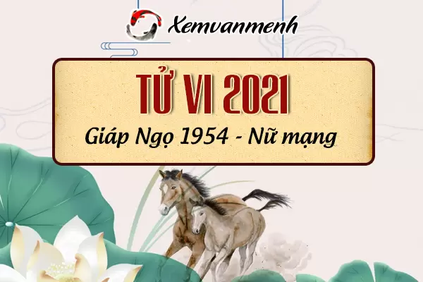 1954-xem-boi-tu-vi-tuoi-giap-ngo-nu-mang