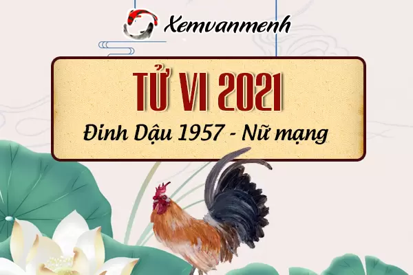 1957-xem-boi-tu-vi-tuoi-dinh-dau-nu-mang