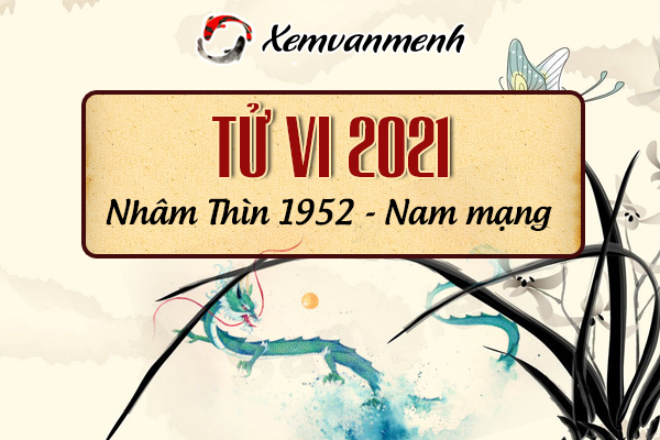 1952-xem-boi-tu-vi-tuoi-nham-thin-nam-mang
