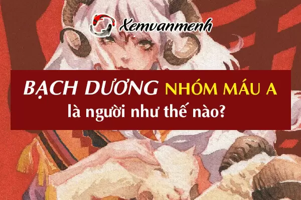 cung-bach-duong-nhom-mau-a-1