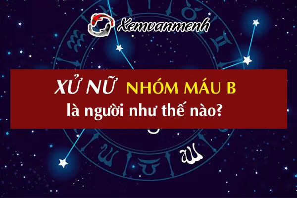 cung-xu-nu-nhom-mau-b-1