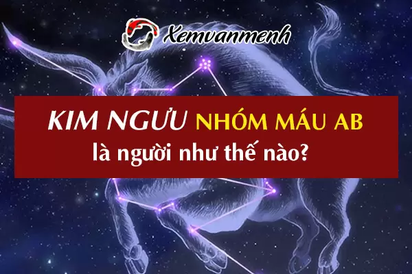 cung-kim-nguu-nhom-mau-ab-