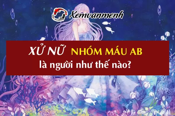 cung-xu-nu-nhom-mau-ab-1