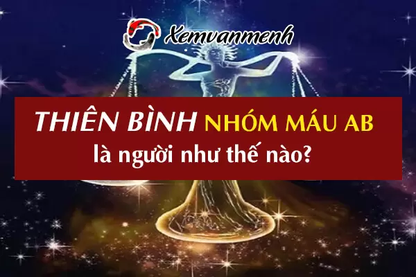 cung-thien-binh-nhom-mau-ab-1