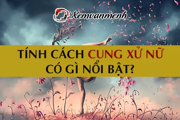 tinh-cach-cung-xu-nu-1