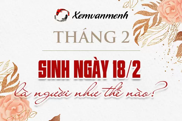 18-thang-2-la-cung-gi