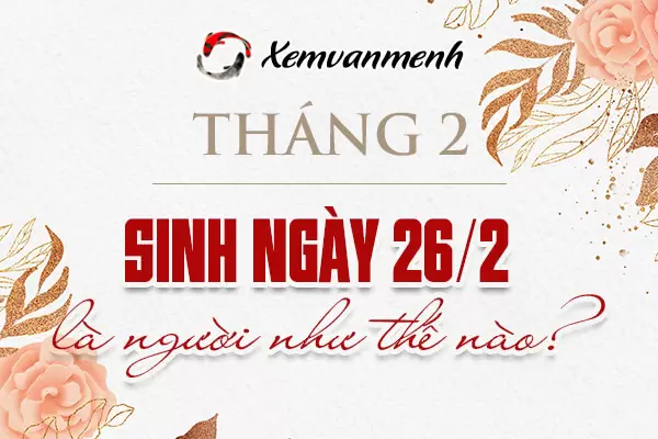 26-thang-2-la-cung-gi