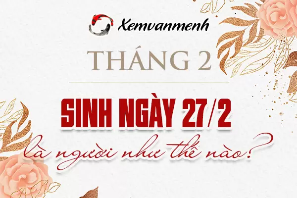 27-thang-2-la-cung-gi