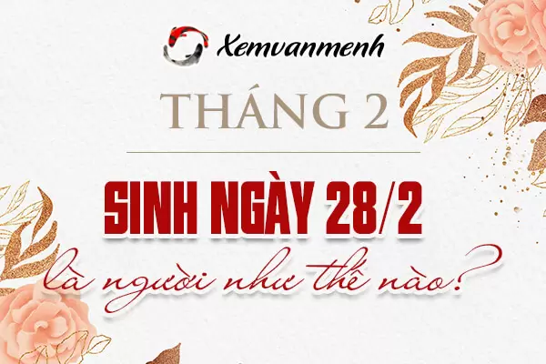 28-thang-2-la-cung-gi