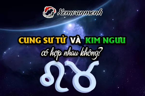 Sư Tử và Kim Ngưu