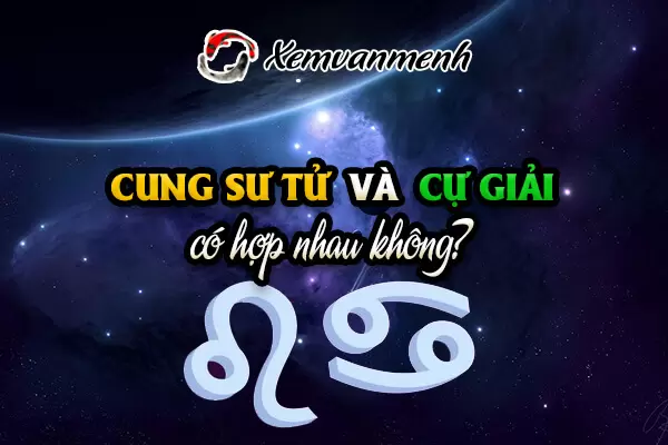 Sư Tử và Cự Giải