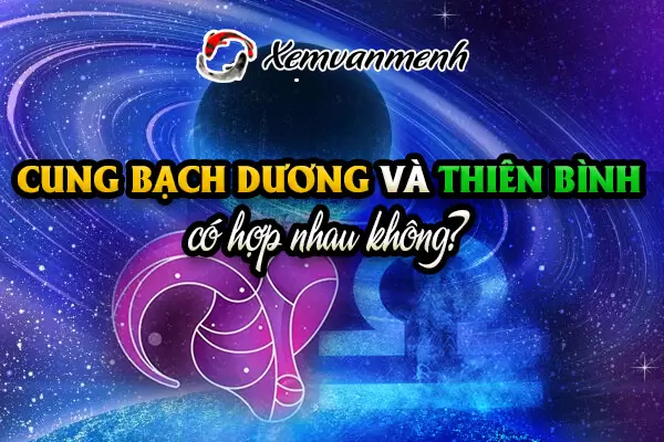 cung-bach-duong-va-thien-binh-co-hop-nhau-khon