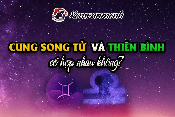 Song Tử và Thiên Bình