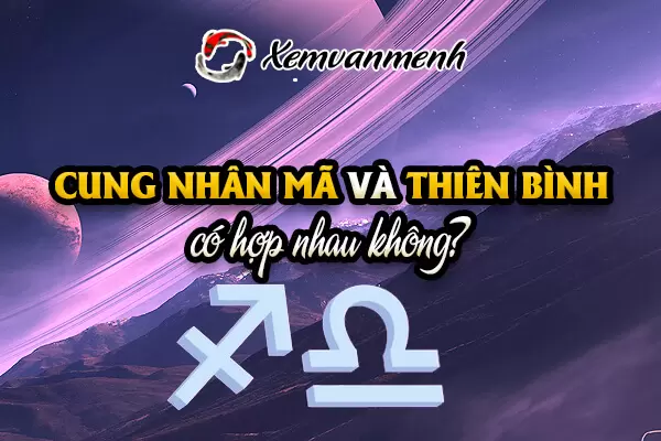 Nhân Mã và Thiên Bình