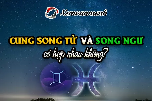 Song Tử và Song Ngư