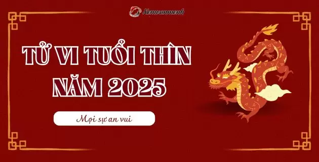 tử vi tuổi thìn năm 2025